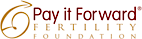 Pay It Forward Fertility Foundation